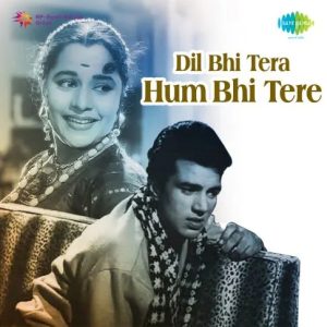 Dil Bhi Tera Hum Bhi Tere (1960) Album Cover