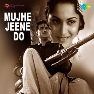 Mujhe Jeene Do (1963) Album Cover