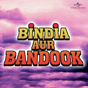 Bindia Aur Bandook (1972) Album Cover
