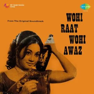 Wohi Raat Wohi Awaz (1973) Album Cover