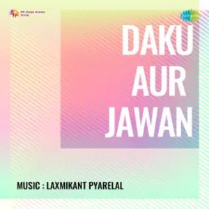 Daku Aur Jawan (1978) Album Cover