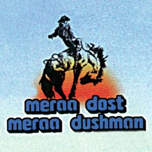 Meraa Dost Meraa Dushman (1984) Album Cover
