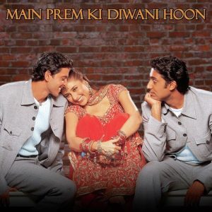 Main Prem Ki Diwani Hoon (2003) Album Cover