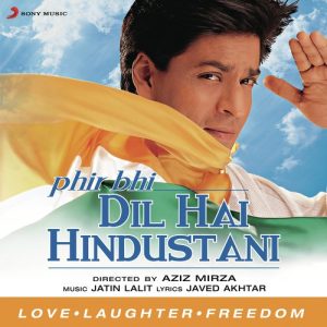Phir Bhi Dil Hai Hindustani (2000) Album Cover