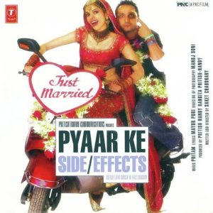 Pyaar Ke Side Effects (2006) Album Cover