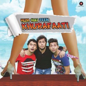 Hum Hai Teen Khurafaati (2014) Album Cover