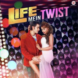 Life Mein Twist Hai (2014) Album Cover