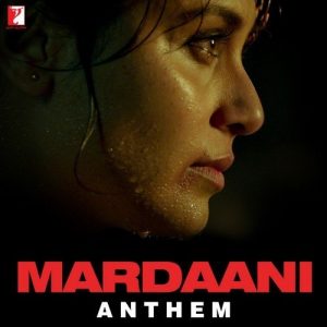 Mardaani (2014) Album Cover