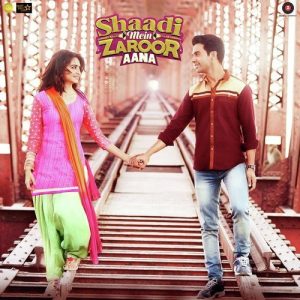 Shaadi Mein Zaroor Aana (2017) Album Cover