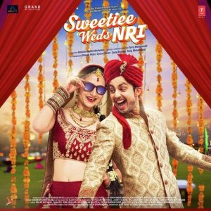 Sweetiee Weds NRI (2017) Album Cover