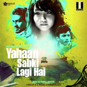 Yahaan Sabki Lagi Hai (2015) Album Cover