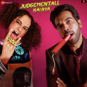 Judgementall Hai Kya (2019) Album Cover