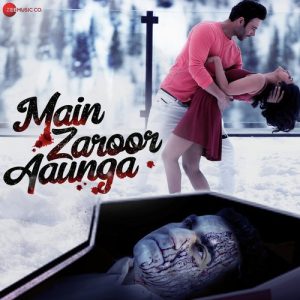 Main Zaroor Aaunga (2019) Album Cover