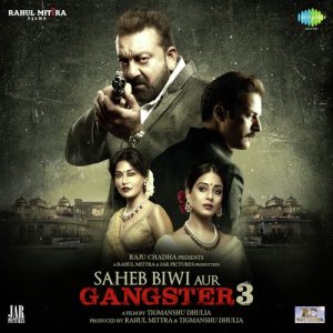 Saheb Biwi Aur Gangster 3 (2018) Album Cover