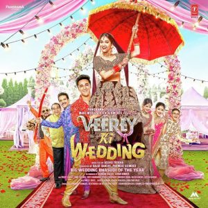 Veerey Ki Wedding (2018) Album Cover