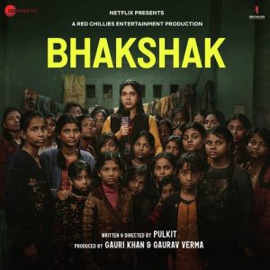 Bhakshak (2024) Album Cover