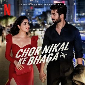 Chor Nikal Ke Bhaga (2023) Album Cover