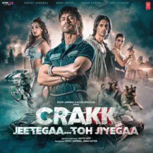 Crakk Jeetegaa Toh Jiyegaa (2024) Album Cover