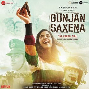 Gunjan Saxena: The Kargil Girl (2020) Album Cover