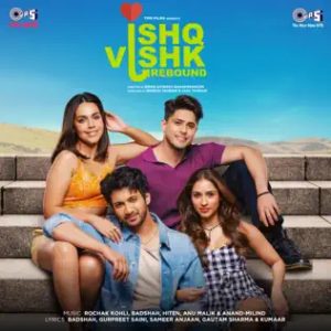 Ishq Vishk Rebound (2024) Album Cover