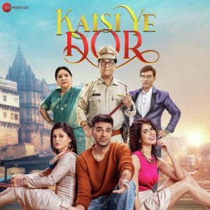 Kaisi Ye Dor (2023) Album Cover