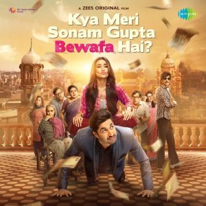 Kya Meri Sonam Gupta Bewafa Ha (2021) Album Cover