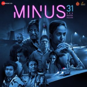 Minus 31 – The Nagpur Files (2023) Album Cover