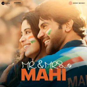 Mr. And Mrs. Mahi (2024) Album Cover