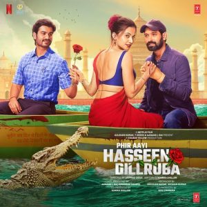 Phir Aayi Hasseen Dillruba (2024) Album Cover