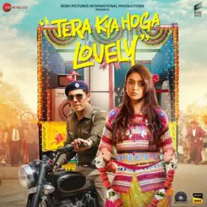 Tera Kya Hoga Lovely (2024) Album Cover
