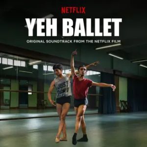 Yeh Ballet (2020) Album Cover