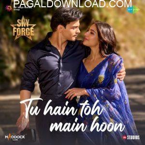 Tu Hain Toh Main Hoon
