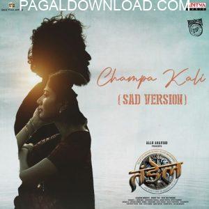 Champa kali Sad Version