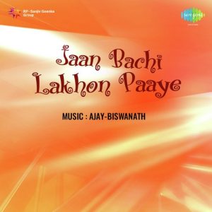 Jaan Bachi Lakhon Paaye
